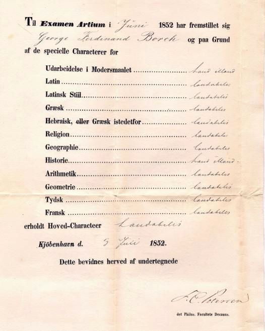 75.140 Eksamensbevis fra Københavns Universitet for Georg Ferdinand Borch. Det er dateret 3. juli 1852 hvor Borch var knap 17 år.